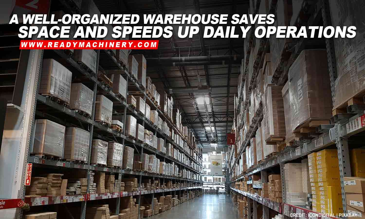 Advantages of a Clean and Clutter-Free Warehouse